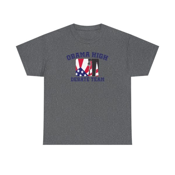 Obama High Debate Team  - Gildan Unisex Heavy Cotton Tee - Image 15