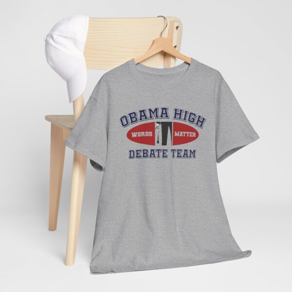 Obama High Debate Team (oval) - Unisex Heavy Cotton Tee - Image 7