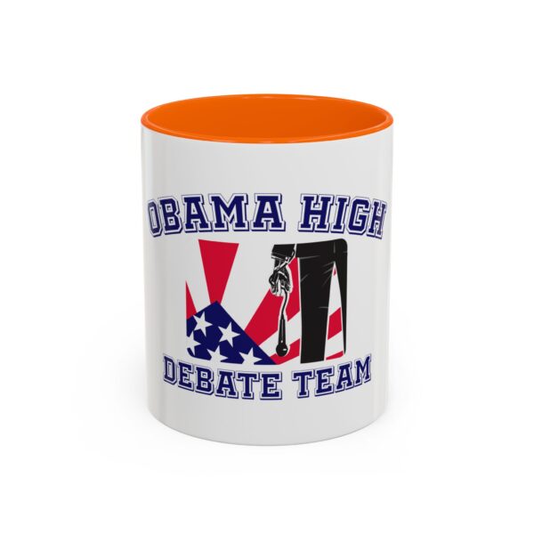 Obama High Debate Team Accent Coffee Mug - Fun Gift for Students & Coaches - Image 21