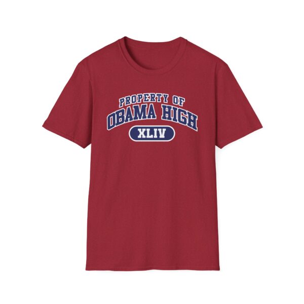 "Property of Obama High" Unisex Softstyle T-Shirt - Casual School Spirit Wear - Image 59