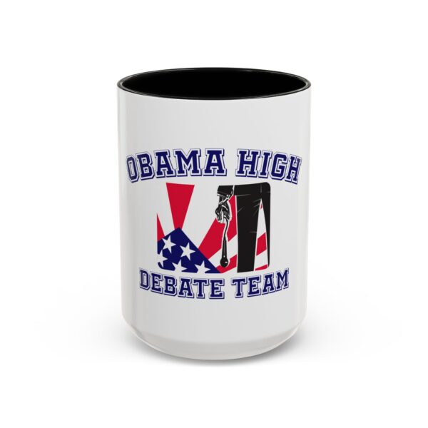 Obama High Debate Team Accent Coffee Mug - Fun Gift for Students & Coaches - Image 12