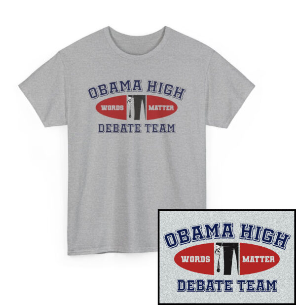 Obama High Debate Team (oval) - Unisex Heavy Cotton Tee