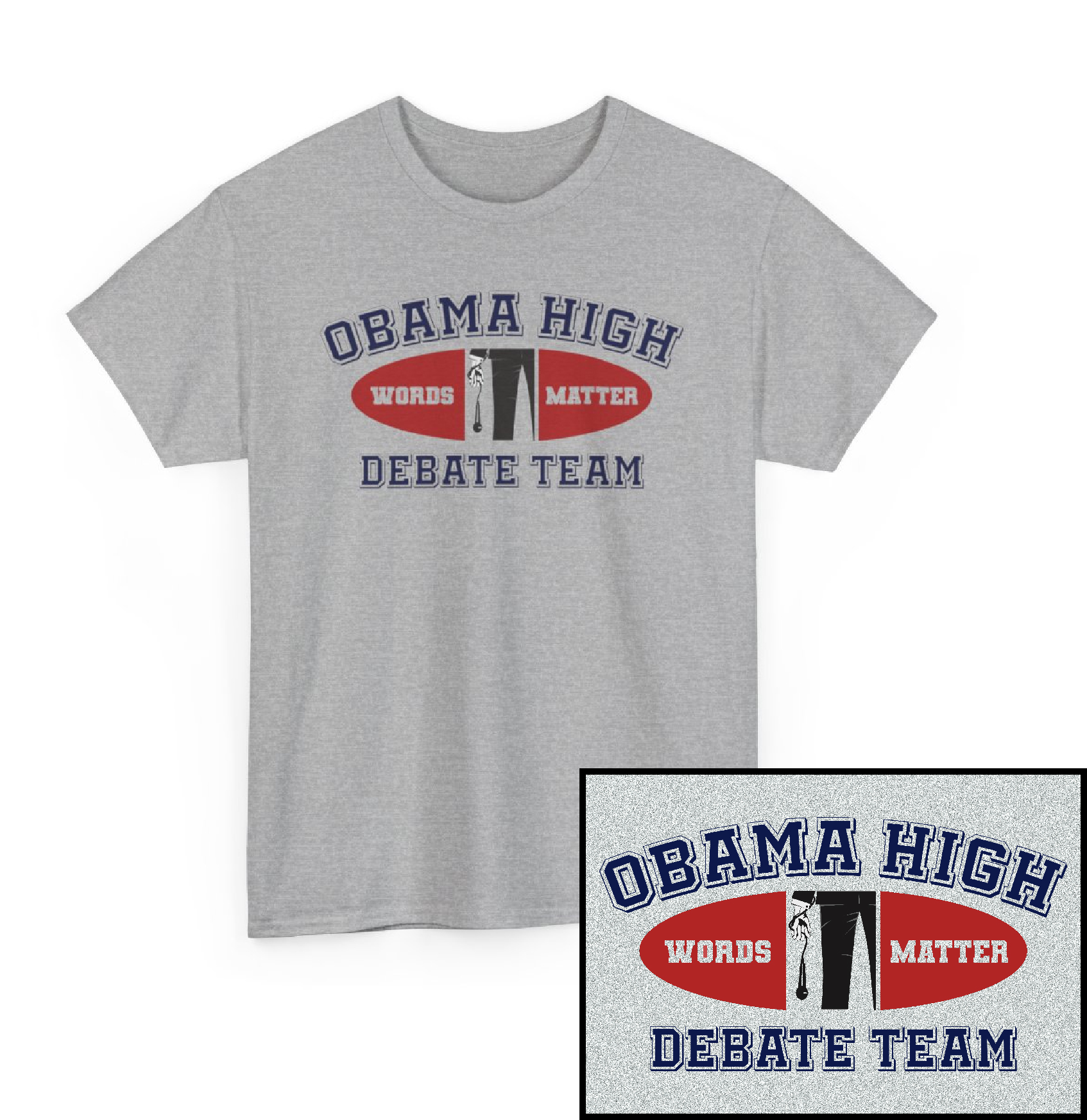 Obama High Debate Team (oval) – Unisex Heavy Cotton Tee