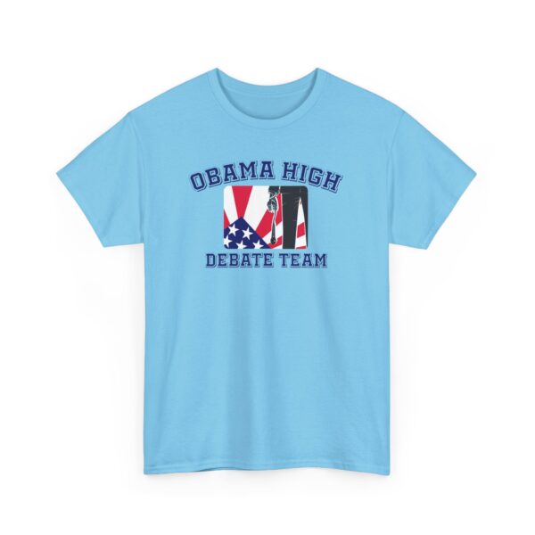 Obama High Debate Team  - Gildan Unisex Heavy Cotton Tee - Image 18