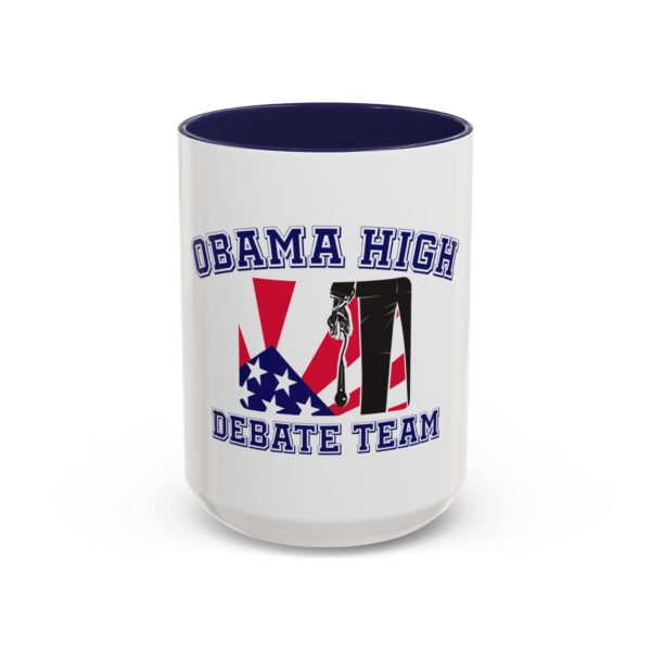 Obama High Debate Team Accent Coffee Mug - Fun Gift for Students & Coaches - Image 15