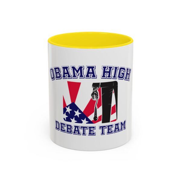 Obama High Debate Team Accent Coffee Mug - Fun Gift for Students & Coaches - Image 26