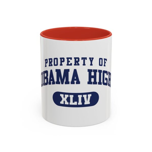 "Property of Obama High" Coffee Mug - Image 19