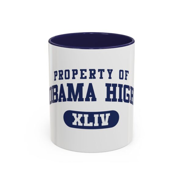 "Property of Obama High" Coffee Mug - Image 7